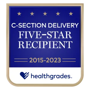 Healthgrades Five-Star Recipient for C-Section Delivery badge for 2015 to 2023.
