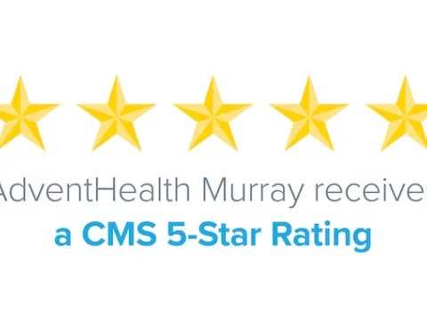 AdventHealth Murray receives 5-star rating from  CMS third year in a row 