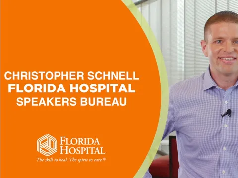 Florida Hospital Speakers Bureau: Chris Schnell