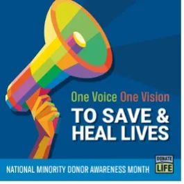 Click here to learn more about National Minority Donor Awareness Month